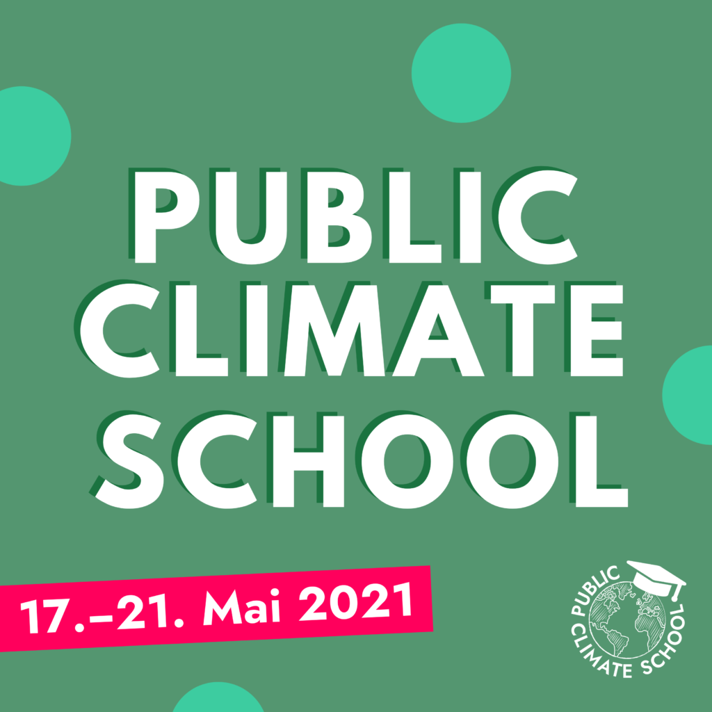 Ankündigungsbild zur Public Climate School vom 17.-21. Mai 2021